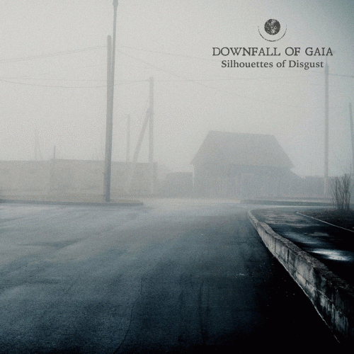 Downfall Of Gaia : Silhouettes of Disgust